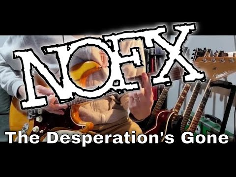 The Desperation's Gone - Nofx