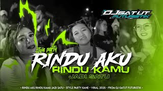 Download lagu DJ RINDU AKU RINDU KAMU JADI SATU VIRAL TIKTOK FULL BASS PARTY MENGKANE ASIK ASIK - GATUT FUTURISTIK mp3