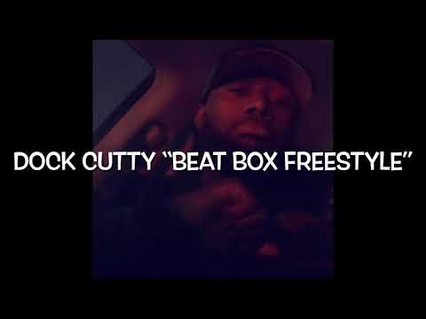 Dock Cutty - Beatbox "Freestyle"