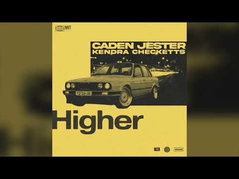 Kendra Checketts & Caden Jester - Higher