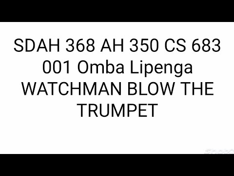 001 Omba Lipenga - Tune and Hymn Lyrics | Hymns In ChiChewa