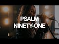 Psalm Ninety-One