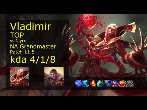 Vladimir Top vs Jayce - NA Grandmaster 4/1/8 Patch 11.5 Gameplay