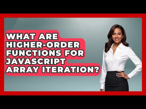 What Are Higher Order Functions For Javascript Array Iteration Javascript Toolkit