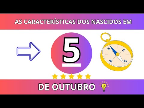 AS CARACTERÍSTICAS DOS NASCIDOS NO DIA 5 DE OUTUBRO 