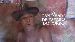 A Caminhada de Paraíba do Forró