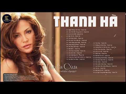 Nhạc Tình Ca Xưa Thanh Hà - LK Nghe Những Tàn Phai, Tình Khúc Buồn, Dòng Sông Kỷ Niệm