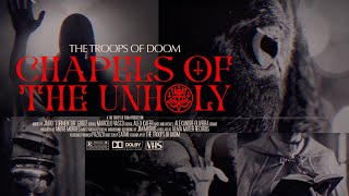 The Troops Of Doom - Chapels Of The Unholy [A Mass To The Grotesque] 322 31 Mei video