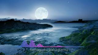 Download lagu Lirik Bahagiaku - bahagiamu mp3
