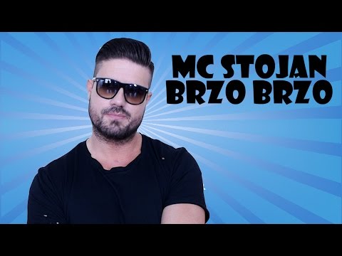 MC Stojan - Brzo, brzo [SPOT]