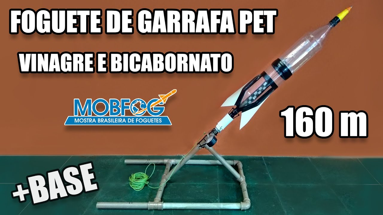 COMO FAZER UM FOGUETE DE GARRAFA PET, DE VINAGRE E BICARBONATO (160mts) - MOBFOG