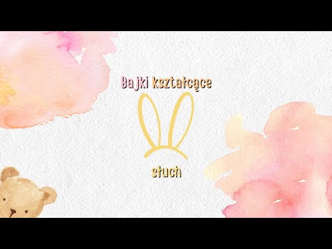 BAJKI KSZTAŁCĄCE SŁUCH - Odc. 1 Mały Miś i wiosna 🧸