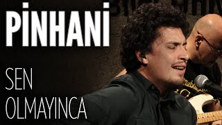 Pinhani - Sen Olmayınca (JoyTurk Akustik)