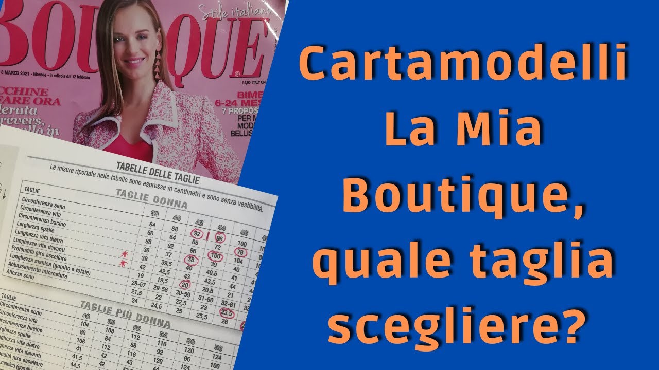 Cartamodelli La Mia Boutique - Quale taglia scegliere