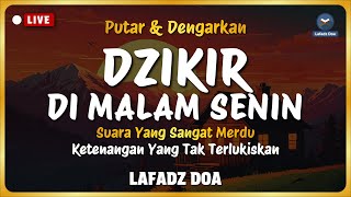 Download lagu Dzikir Malam Sebelum Tidur - Dzikir Malam Senin Merdu Menyejukkan Hati | Lafadz Doa mp3