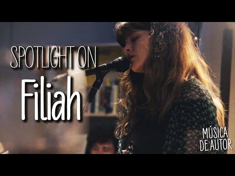 Música de Autor presents: FILIAH || [Spotlight]