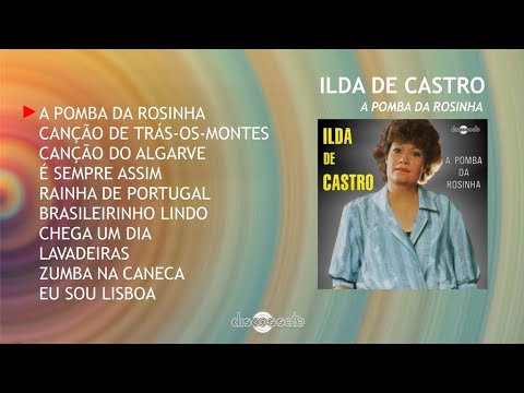 Ilda de Castro - A pomba da Rosinha (Full album)