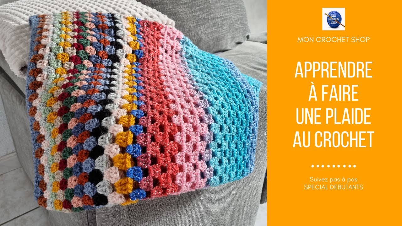 Réaliser facilement une couverture au crochet