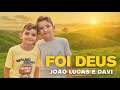 It Was God João Lucas And Davi Unreleased Song