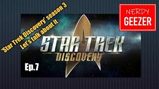 'Star Trek Discovery' Season 3 Ep.7 SPOILERS
