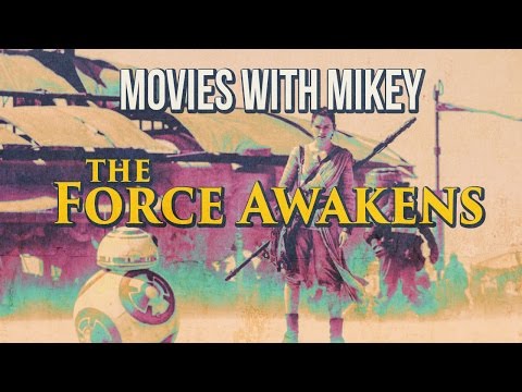 The Force Awakens (2015) - Movies with Mikey
