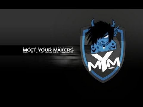 MeetYourMakers FragMovie [CMSTORM]