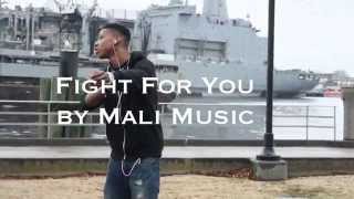 Mali Music - Fight For You Music Video