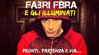 Fabri Fibra e gli Illuminati - Pronti Partenza e Via [Analisi in dettaglio]