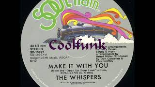The Whispers ‎– Make It With You (12&quot; Soul-Disco 1977)