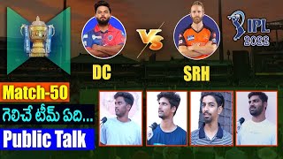 DC vs SRH: Who will win this 50th Match? | IPL 2022 Public Talk | Aadhan Sports