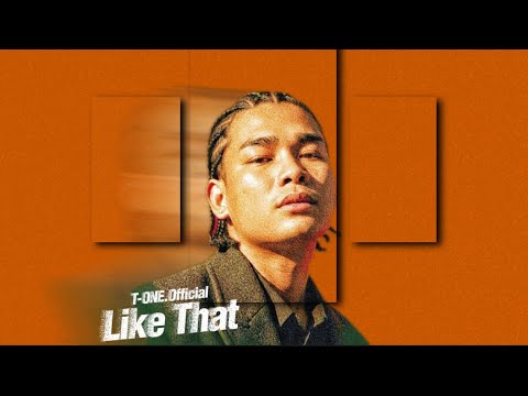 T-ONE-LIKETHAT-FREE STYLE.[OFFICIAL MUSIC]