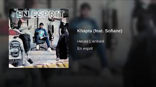 khapta (feat. Sofiane) Heuss L&#39;enfoiré en esprit
