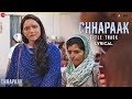 Chhapaak Title Track Lyrical Deepika Padukone Vikrant Massey Arijit Singh Gulzar SEL