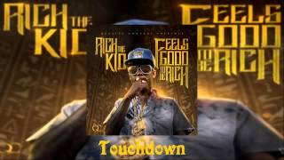 Rich The Kid Ft. KodakBlack - Touchdown [Feels Good To Be Rich Mixtape]