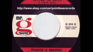 The Declaration of Independence - Letter to Ruth - Syracuse Garage Psych Pop