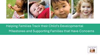 Helping Families Track their Child’s Developmental Milestones