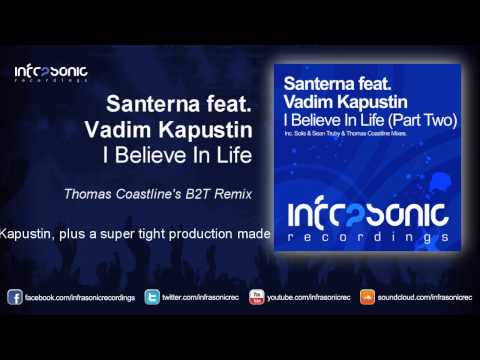 Santerna feat. Vadim Kapustin - I Believe In Life (Thomas Coastline's B2T Remix)