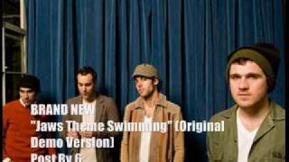Brand New - Jaws Theme Swimming (Original Demo)