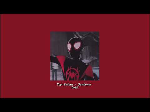 Post Malone ~Sunflower~ //slowed to perfection + reverb//