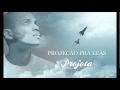 Projota - Ela Chora 