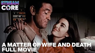 A Matter Of Wife And Death (ft. Rod Taylor) | Full Movie | Stream Core