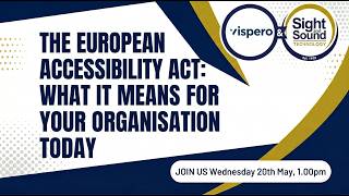 The European Accessibility Act: What It Means for Your Organisation To