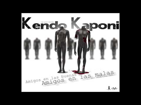 Kendo Kaponi - Amigos En Las Buenas, Amigos En Las Malas