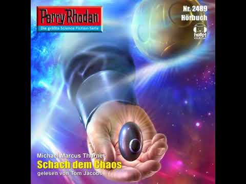 Perry Rhodan 2489: Schach dem Chaos: Perry Rhodan-Zyklus 'Negasphäre' - Michael Marcus Thurner
