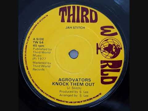 jah stitch - agrovators knock them out ('77)