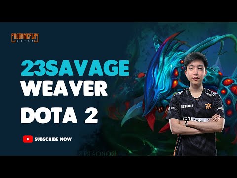 23Savage Weaver Safe Lane Dota 2 | Ranked Match | Gameplay