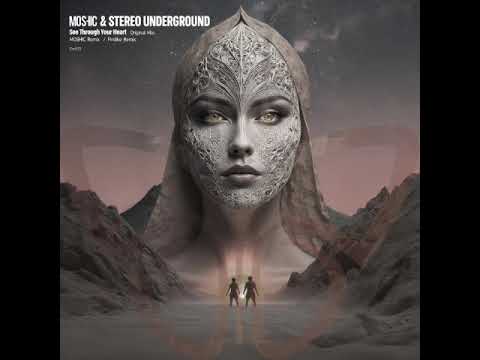 PREMIERE: Moshic & Stereo Underground - See Through Your Heart (Original Mix)