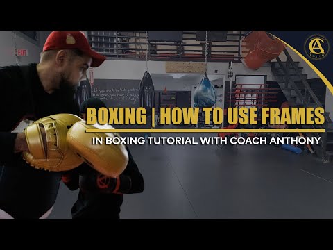 Boxing | How to use Frames in Boxing Tutorial with Coach Anthony | Defense Secrets| Coach Anthony thumbnail