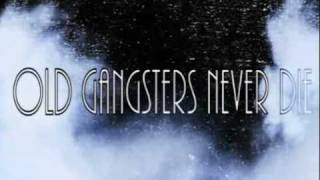 Old Gangsters Never Die Trailer