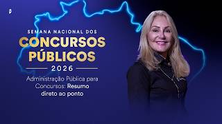 Administração Pública para Concursos: Resumo direto ao ponto